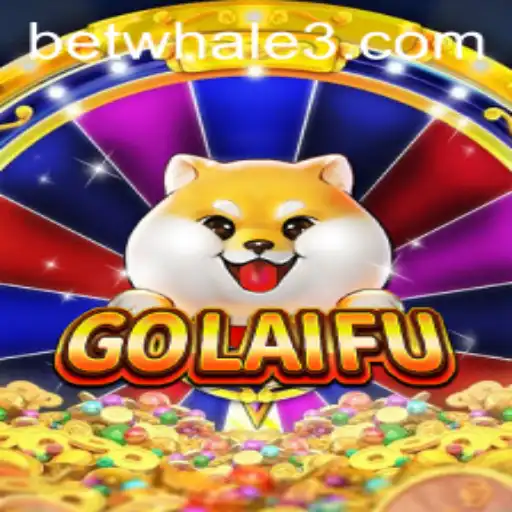 Explorando o Mundo de GoLaiFu: Um Jogo Inovador em betwhale.com